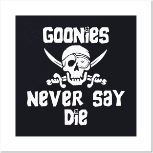 Goonies Never Say Die. Posters and Art